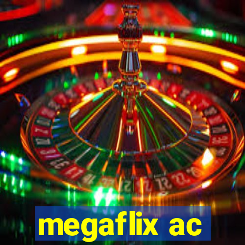 megaflix ac